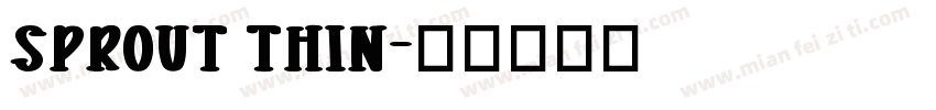 Sprout Thin字体转换